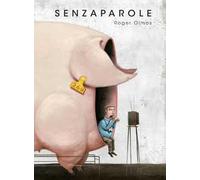 Senzaparole. Ediz. a colori