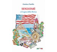 Senzatarì e il sogno della Merica - 2022 - I Buoni Cugini
