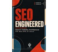 SEO ENGINEERED: Search Visibility Architecture for Web Apps at Scale