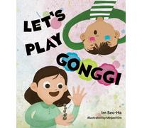 Seo-Ha Im Let's Play Gonggi (Copertina rigida) Traditional Korean Games