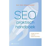 SEO praktisch handboek: Hoger scoren in AI en zoekmachines