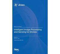 Seokwon Yeom Intelligent Image Processing and Sensing for Dro (Copertina rigida)
