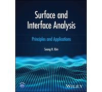 Seong H. Kim Surface and Interface Analysis (Tascabile)