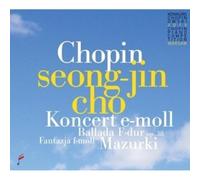 SEONG-JIN CHO - CHOPIN : PIANO CONCERTO NO.1, MAZURKAS, FANTASY, BALLADE NO.2