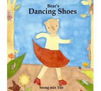 Seong min Yoo Seong Min Yoo Bear's Dancing Shoes (Copertina rigida)