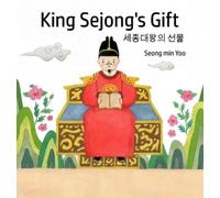 Seong Min Yoo King Sejong's Gift 세종대왕의 선물 (Copertina rigida)