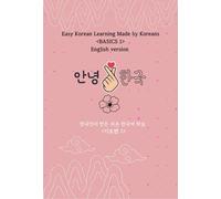Seonyoung Park Easy Korean Learning Made by Koreans BASICS 1 English (Tascabile)