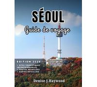Séoul Guide De Voyage 2026