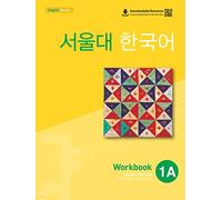 Seoul National SEOUL University Korean 1A Workbook QR: Free (Copertina rigida)