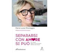 Separarsi con amore si può