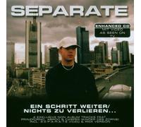 Separate - Ein Schritt Weiter/Nichts zu Verlieren