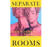 Pier Vittorio Tondelli Si Separate Rooms (Copertina rigida) (PRESALE 24/04/2025)