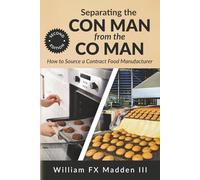 Separating the Con Man from the Co Man: How to Source a Contract Manufacturer