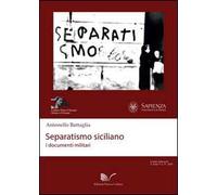Separatismo siciliano. I documenti militari