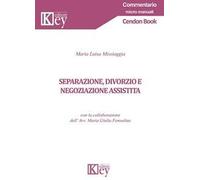 Separazione, divorzio e negoziazione assistita