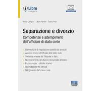 Separazione e divorzio. Competenze e adempimenti dell’ufficiale di stato civile