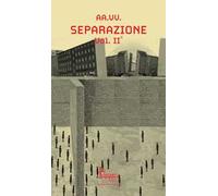 Separazione. Vol. 2