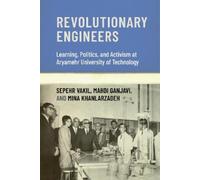 Sepehr Vakil Mahdi Ganjavi Revolutionary Engineers (Tascabile)