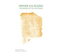 Sepher Ha-Razim, the Book of the Mysteries: 25