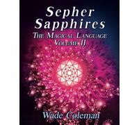 Sepher Sapphires Volume 2: Hebrew Gematria
