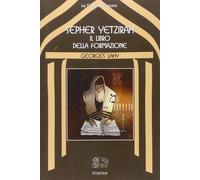 Libri Georges Lahy - Sepher Yetzirah. Il Libro Della Formazione