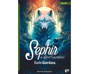 Sephir e altri racconti - [Echos Edizioni]