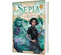 Sepia 2: Sepia und die Verschwörung von Flohall: Spannendes Fantasy-Abenteuer in einer Welt voller Magie