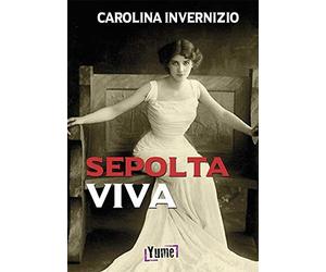 Sepolta viva [Paperback] [Jan 31, 2020] Invernizio, Carolina