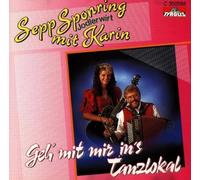 Sepp Sponring mit Karin - Geh' mit Mir in'S Tanzlokal