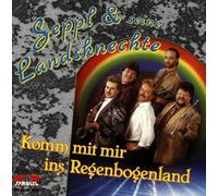 Seppl und Seine Landsknechte - Komm mit Mir Ins Regenbogenland