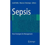 Sepsis: New Strategies For Management - [Springer-Verlag KG]