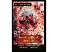 Sepsis y Shock Séptico: "Más allá de los antibióticos: La sepsis necesita un enfoque INTEGRAL. ¿Conoce todas las claves?"