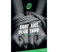 Sept ans plus tard