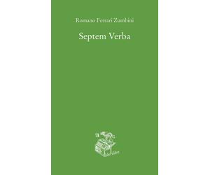 Septem verba [Paperback] [Sep 08, 2021] Ferrari Zumbini, Romano