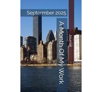 September: A Month Of My Work