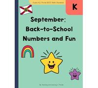 September: Back-to-School Numbers and Fun - Florida Kindergarten Workbook Aligned to B.E.S.T. Standards