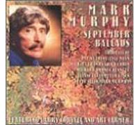 September Ballads by Mark Murphy