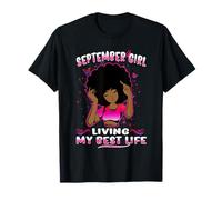 September Girl Living My Best Life Womens Funny Birthday Maglietta