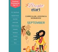 September: Preschool & Kindergarten Lessons & Workbook: Fall Lesson Plans, Back-to-School Activities, Alphabet A-C Practice, Early Math, Writing, ... Worksheets, and Templates for Ages 3-6