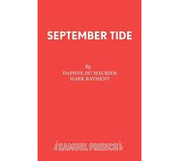September Tide: a Play - du Maurier Daphne