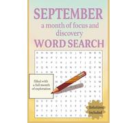SEPTEMBER Word Search: 30 Daily Word Searches to Spark Focus, Curiosity, and Personal Growth | 6x9 Inches, 60 Pages | Reflective Gift for Loved Ones or Mindful Moments