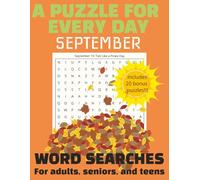September Word Search Puzzle Book: A Puzzle for Every Day of the Month: 30 Daily-Themed Word Search Puzzles, plus 20 Bonus Puzzles for Fall Fun | Large Print | 8.5 x 11 inches