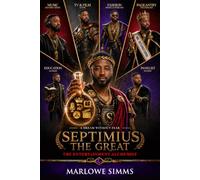 Septimius the Great: A Dream Without Fear