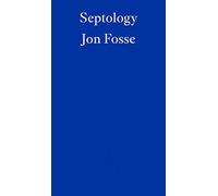 Jon Fosse Septology - WINNER OF THE 2023 NOBEL PRIZE IN LITERATURE (Tascabile)