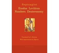 Septuagint Exodus Leviticus Numbers Deuteronomy: The Greek Old Testament in English