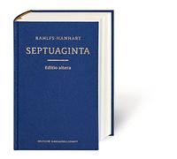 Septuaginta: Id Est Vetus Testamentum Graece Iuxta Lxx Interpretes: Verkleinerte Ausgabe in einem Band. Mit griechischer, lateinischer, deutscher u. englischer Einführung: 5119