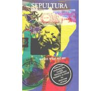 Sepultura - We are what we are [Edizione: Regno Unito]