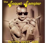 SEQUEL SAMPLER TWENTY UPPER CUTS - The Sequel Sampler/20 Upper Cu