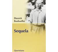 Sequela - Bonhoeffer Dietrich