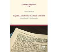Sequela di Cristo tra fede e prassi. il contributo di E. Schillebeeckx